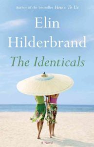The Identicals, by Elin Hilderbrand