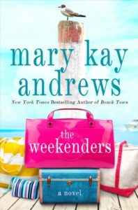The Weekenders, by Mary Kay Andrews